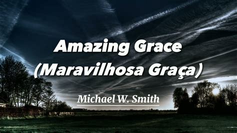 this is amazing grace lyrics|amazing grace letra e tradução.